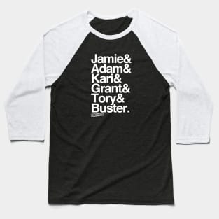 MythBusters Jamie adam kari grant tory buster Baseball T-Shirt